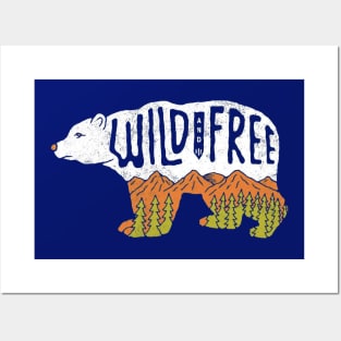 Wild And Free Posters and Art